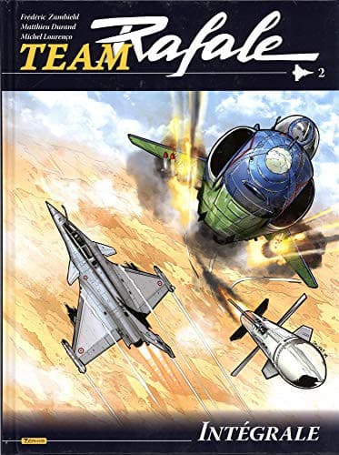 Cover image for Team Rafale Intégrale - Tome 2
