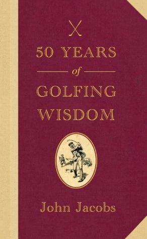 Cover image for 50 Years of Golfing Wisdom