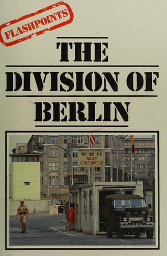Cover image for The division of Berlin