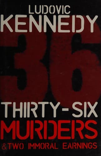 Cover image for Thirty-six murders & two immoral earnings