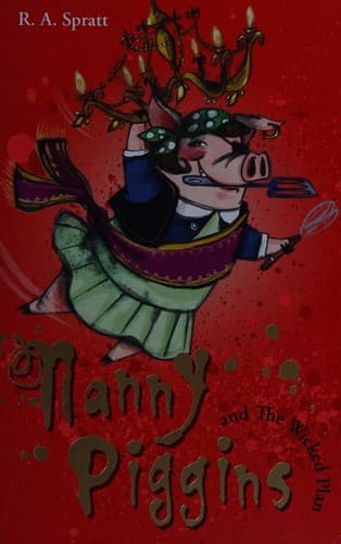 Cover image for Nanny Piggins and the wicked plan