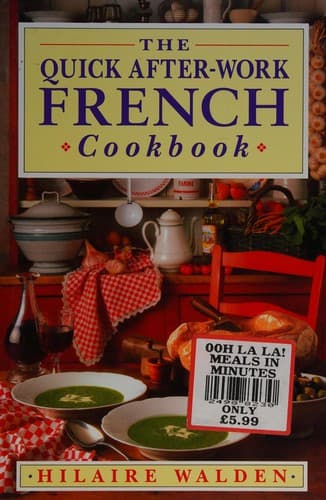 Cover image for The Quick After-work French Cookbook