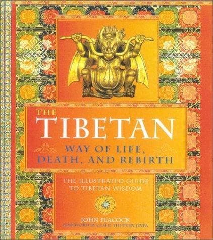 Cover image for The Tibetan Way of Life, Death and Rebirth