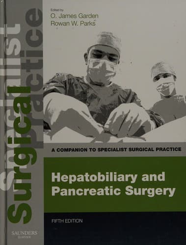 Hepatobiliary and Pancreatic Surgery - Print and E-Book