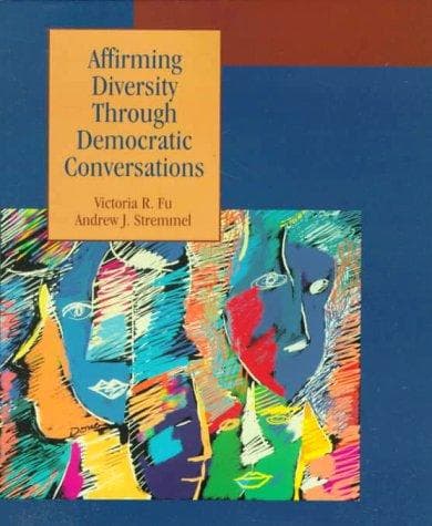 Cover image for Affirming Diversity Through Democratic Conversations
