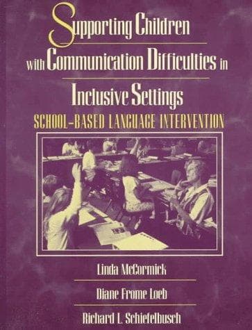 Cover image for Supporting Children with Communication Difficulties in Inclusive Settings