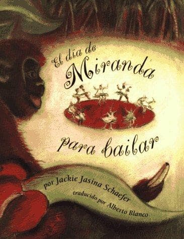 Cover image for MIRANDA'S DAY TO DANCE - SPANISH (Libros Colibri)
