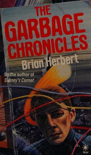 Cover image for The garbage chronicles.