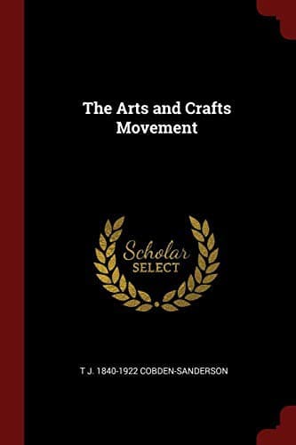 Cover image for The Arts and Crafts Movement