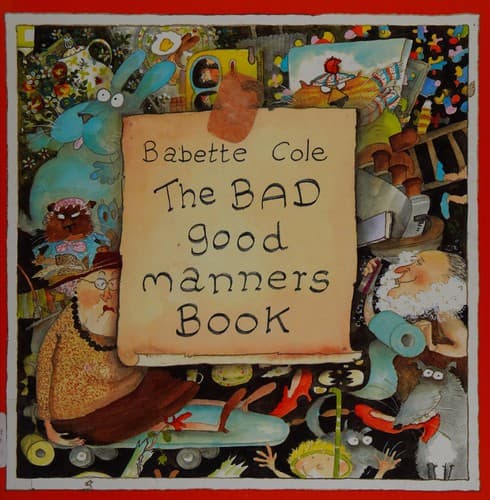 Cover image for The bad good manners book