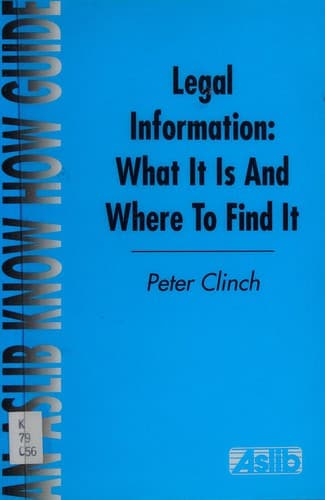 Cover image for Legal Information (Aslib Know How Guides)