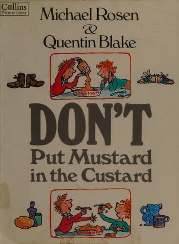Cover image for Don't put mustard in the custard