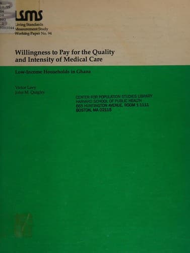 Willingness to pay for the quality and intensity of medical care