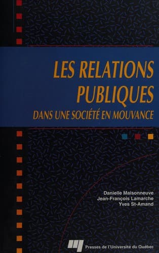 Cover image for Les relations publiques dans une société en mouvance