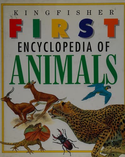 Cover image for Kingfisher first encyclopedia of animals
