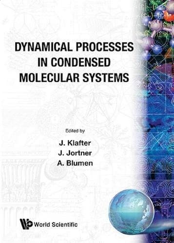 Cover image for Dynamical Processes in Condensed Molecular Systems