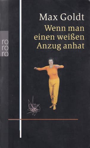 Cover image for Wenn man einen weißen Anzug anhat