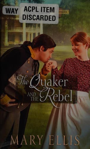 Cover image for The quaker and the rebel