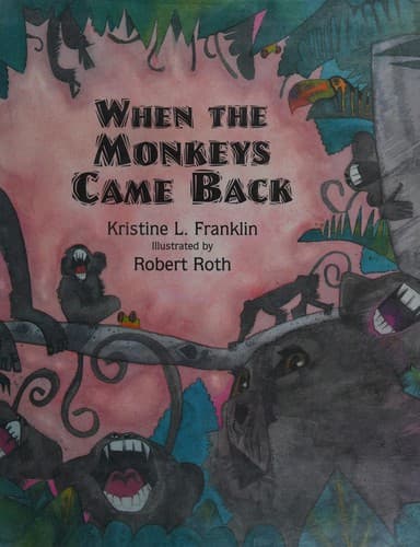 Cover image for When the monkeys came back
