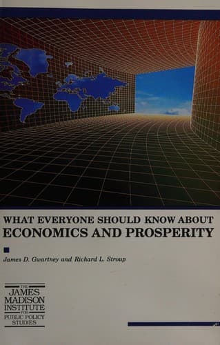 Cover image for What everyone should know about economics and prosperity