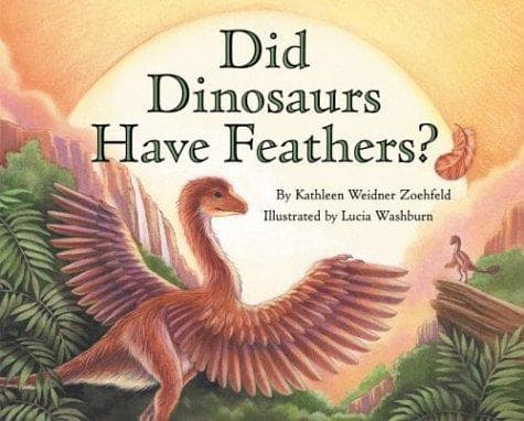 Cover image for Did Dinosaurs Have Feathers? (Let's-Read-and-Find-Out Science 2)
