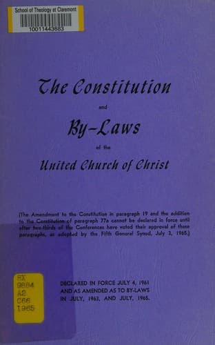 The constitution and by-laws of the United Church of Christ