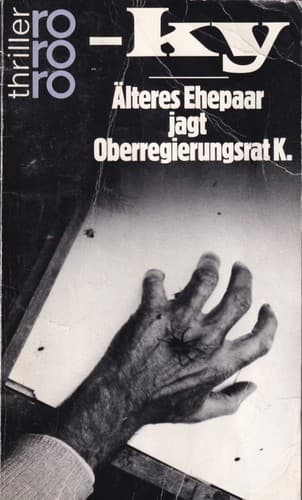 Cover image for Älteres Ehepaar jagt Oberregierungsrat K.