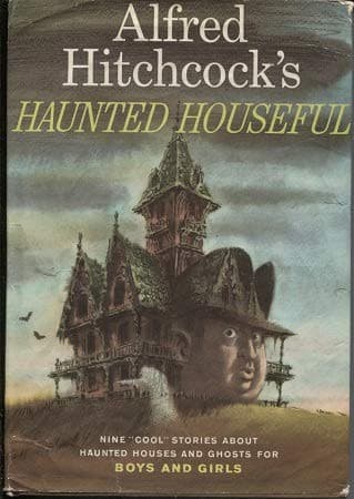 Cover image for Alfred Hichcock's Haunted Houseful