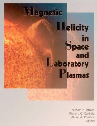 Cover image for Magnetic helicity in space and laboratory plasmas