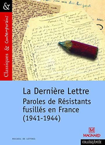 n°125 La dernière lettre - Paroles de résistants fusillés en France