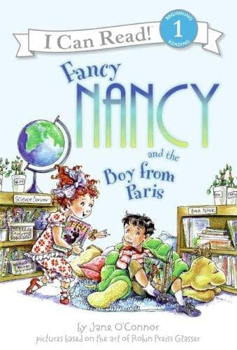 Cover image for Fancy Nancy and the Boy from Paris (I Can Read Book 1)