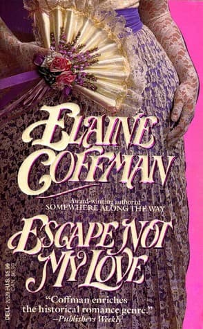 Cover image for Escape Not My Love