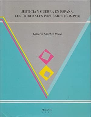 Justicia y guerra en España