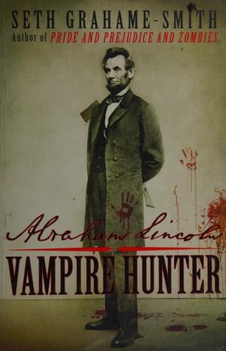 Cover image for Abraham Lincoln, vampire hunter