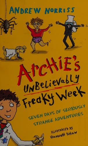 Cover image for Archie's unbelievably freaky week