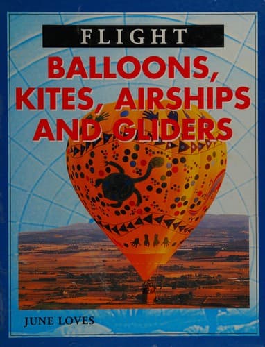 Cover image for Balloons, airships, kites and gliders