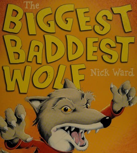 Cover image for The biggest baddest wolf