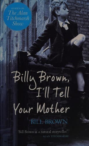 Cover image for Billy Brown, I'll tell your mother