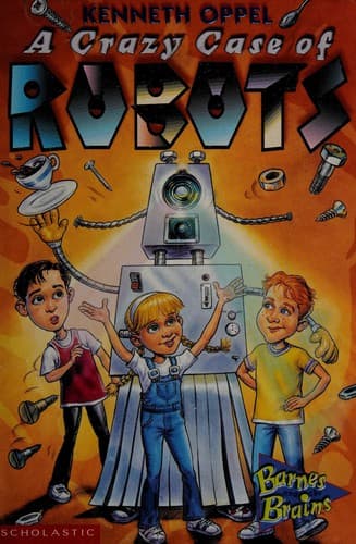 Cover image for A crazy case of robots