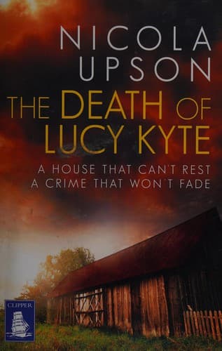 Cover image for The death of Lucy Kyte