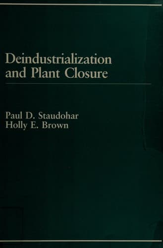 Deindustrialization and plant closure
