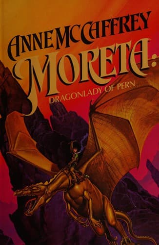 Cover image for Moreta, dragonlady of Pern