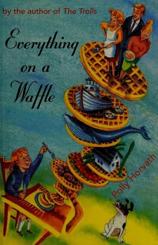 Cover image for Everything on a waffle