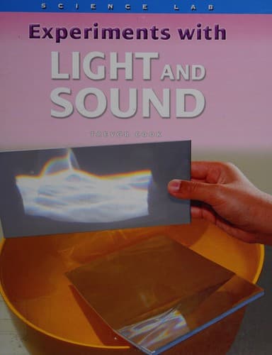 Cover image for Experiments with light and sound