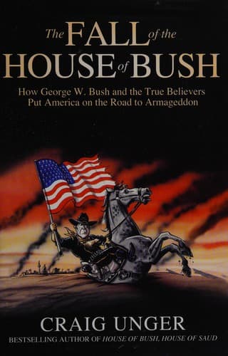 Cover image for The fall of the house of Bush