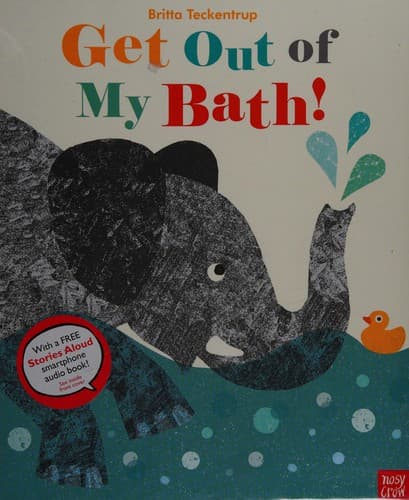 Cover image for Get out of my bath!