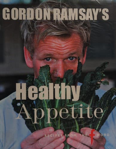 Cover image for Gordon Ramsay's healthy appetite