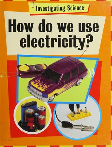 Cover image for How do we use electricity?