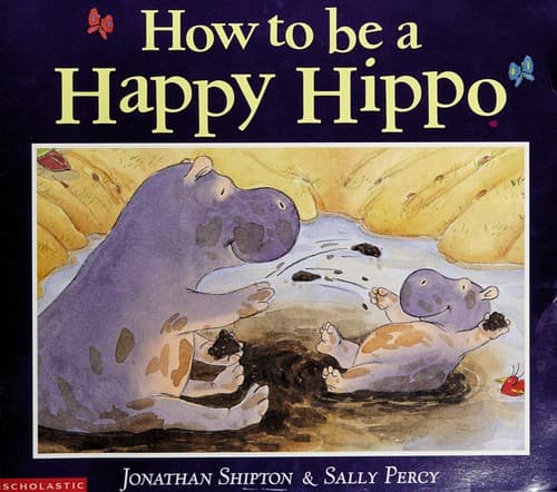 Cover image for How to be a happy hippo