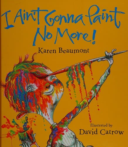 Cover image for I ain't gonna paint no more!